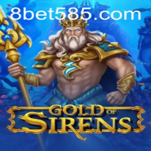 Exploring the Enchanting World of GoldofSirens with Bet 585